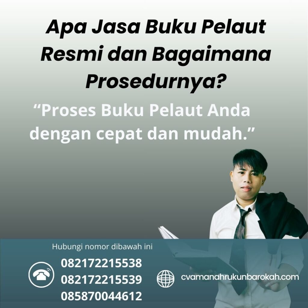Apa Jasa Buku Pelaut Resmi dan Bagaimana Prosedurnya (1)