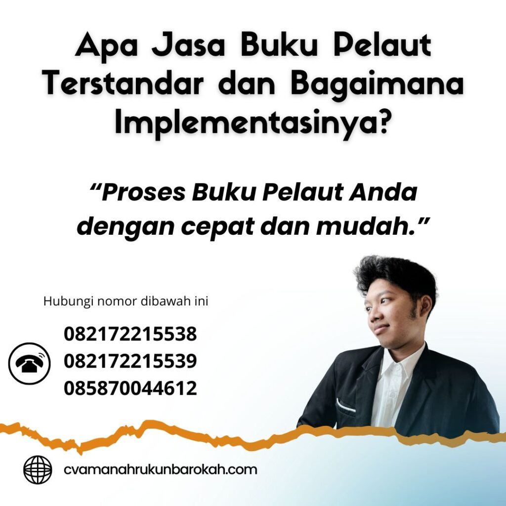 Apa Jasa Buku Pelaut Terstandar dan Bagaimana Implementasinya