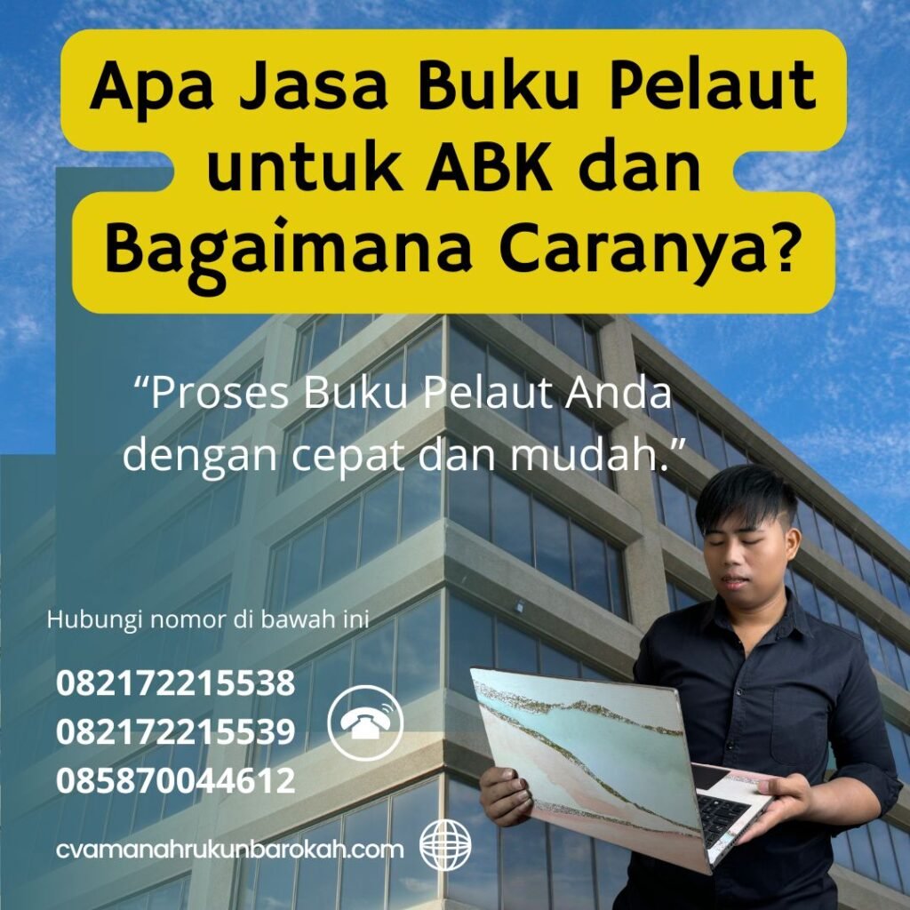 Apa Jasa Buku Pelaut untuk ABK dan Bagaimana Caranya (1) Apa Jasa Buku Pelaut untuk ABK dan Bagaimana Caranya (1)
