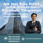 Apa Jasa Buku Pelaut untuk Pemula dan Bagaimana Tahapannya