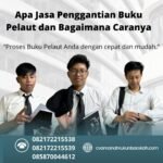 Apa Jasa Penggantian Buku Pelaut dan Bagaimana Caranya