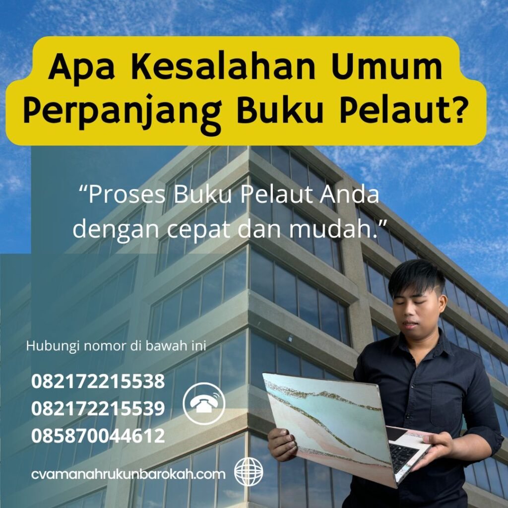 Apa Kesalahan Umum Perpanjang Buku Pelaut (1)