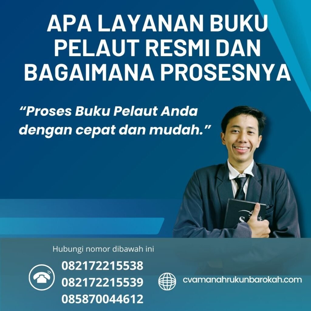 Apa Layanan Buku Pelaut Resmi dan Bagaimana Prosesnya (1)