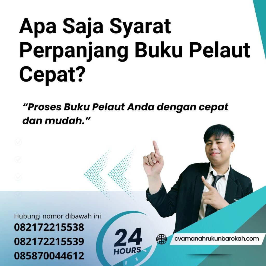 Apa Saja Syarat Perpanjang Buku Pelaut Cepat (1)