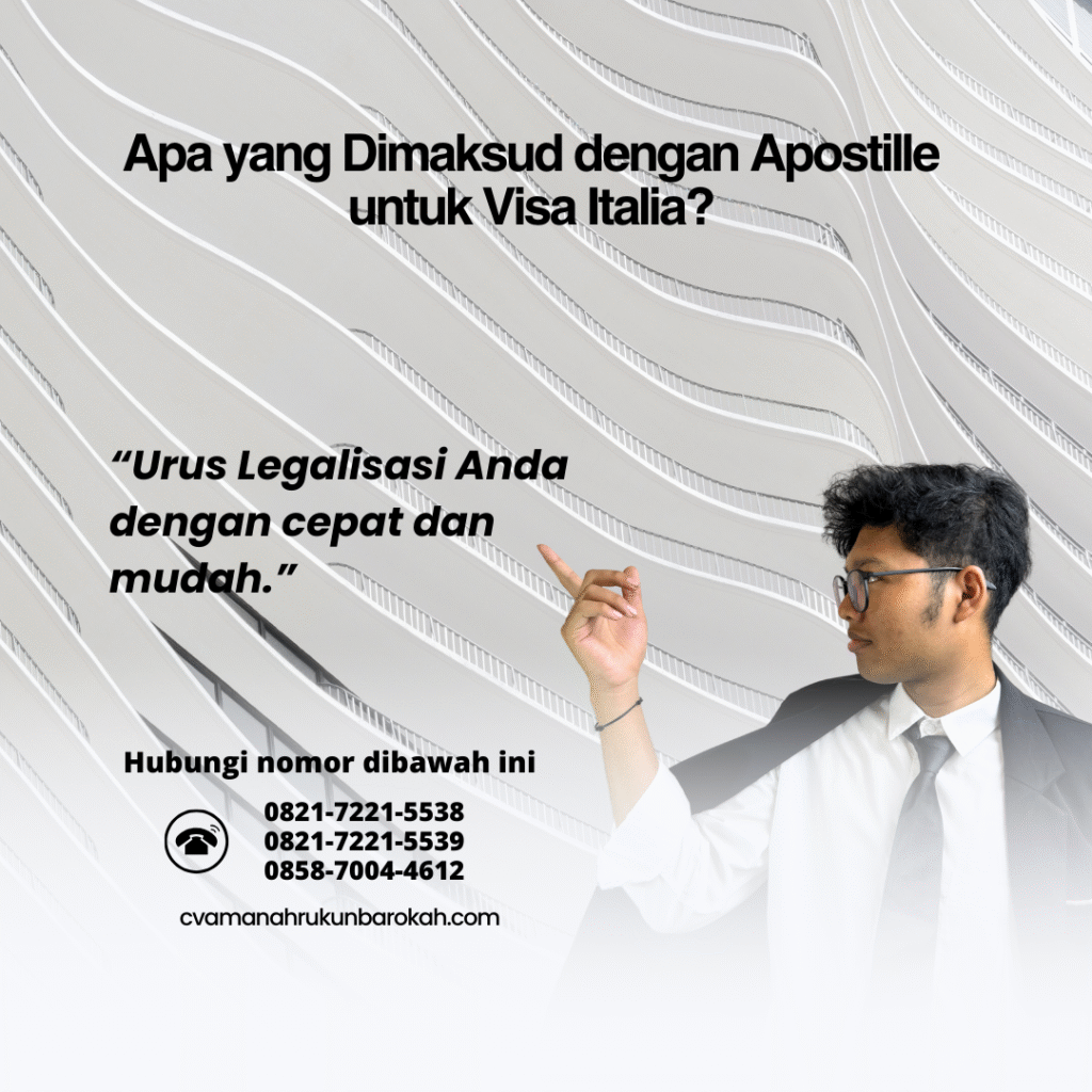 Apa yang Dimaksud dengan Apostille untuk Visa Italia