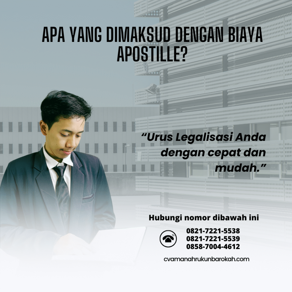Apa yang Dimaksud dengan Biaya Apostille