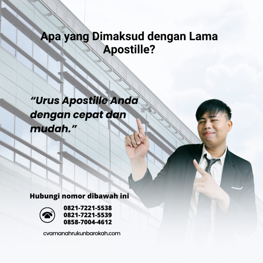 Apa yang Dimaksud dengan Lama Apostille
