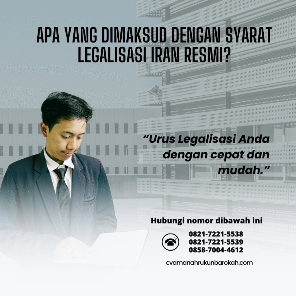 Apa yang Dimaksud dengan Syarat Legalisasi Iran Resmi Apa yang Dimaksud dengan Syarat Legalisasi Iran Resmi