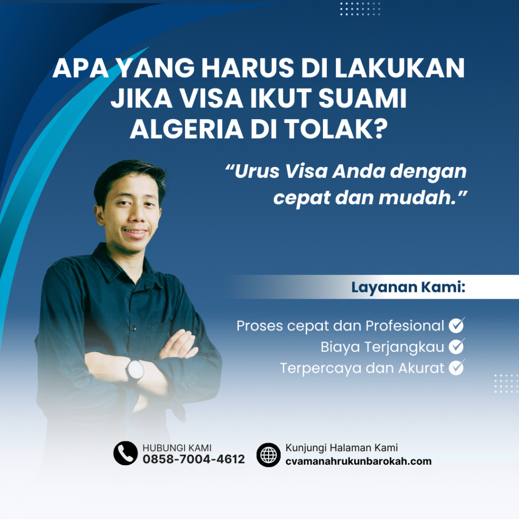 Apa yang Harus Di lakukan Jika Visa Ikut Suami Algeria Di tolak