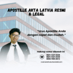 Apostille Akta Latvia Resmi & Legal