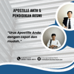 Apostille Akta & Pendidikan Resmi