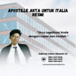 Apostille Akta untuk Italia Resmi