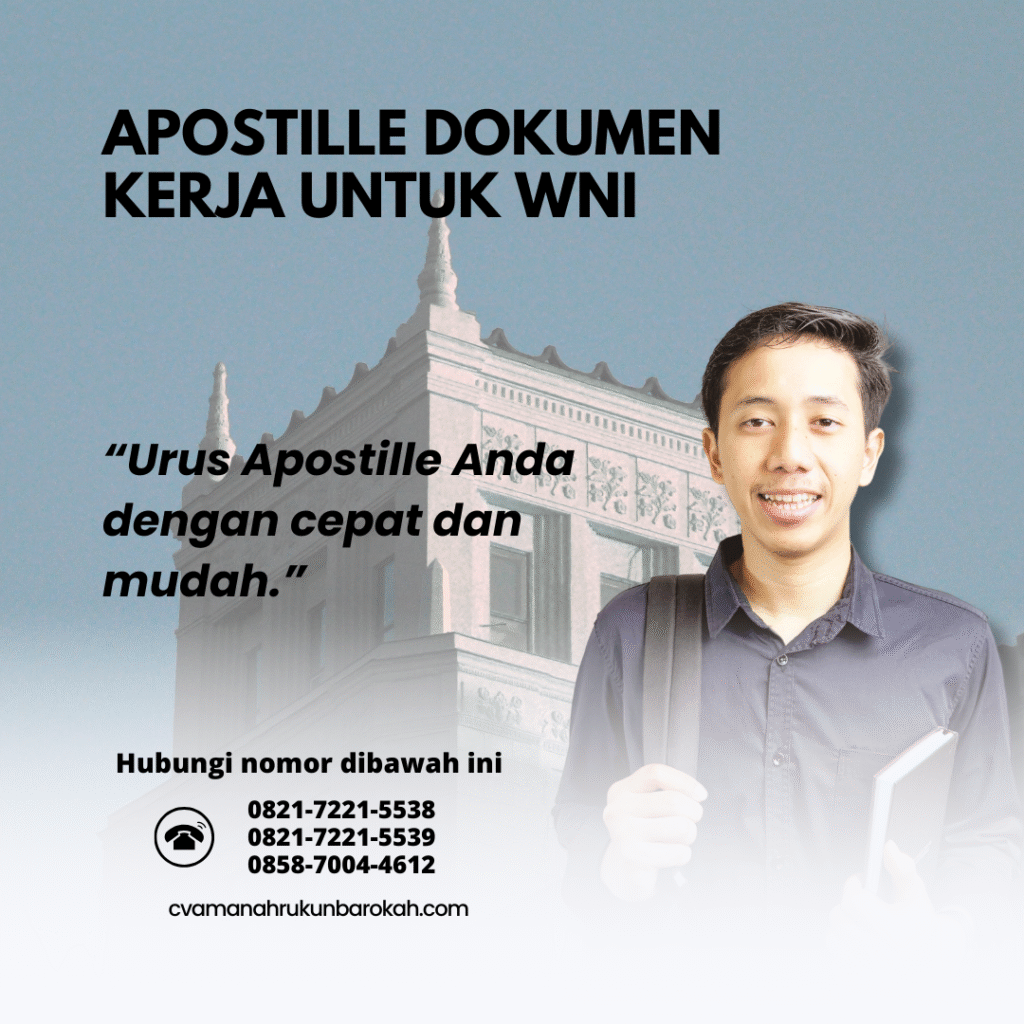 Apostille Dokumen Kerja untuk WNI Apostille Dokumen Kerja untuk WNI