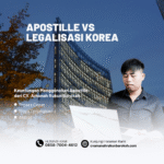 Apostille vs Legalisasi Korea