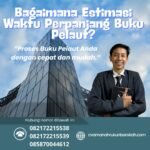 Bagaimana Estimasi Waktu Perpanjang Buku Pelaut