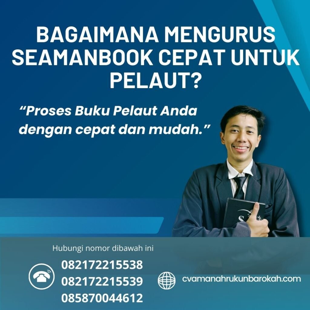Bagaimana Mengurus Seamanbook Cepat untuk Pelaut (1)