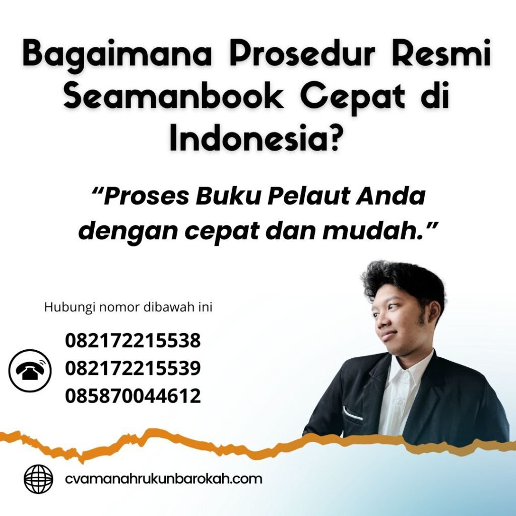 Bagaimana Prosedur Resmi Seamanbook Cepat di Indonesia (1)