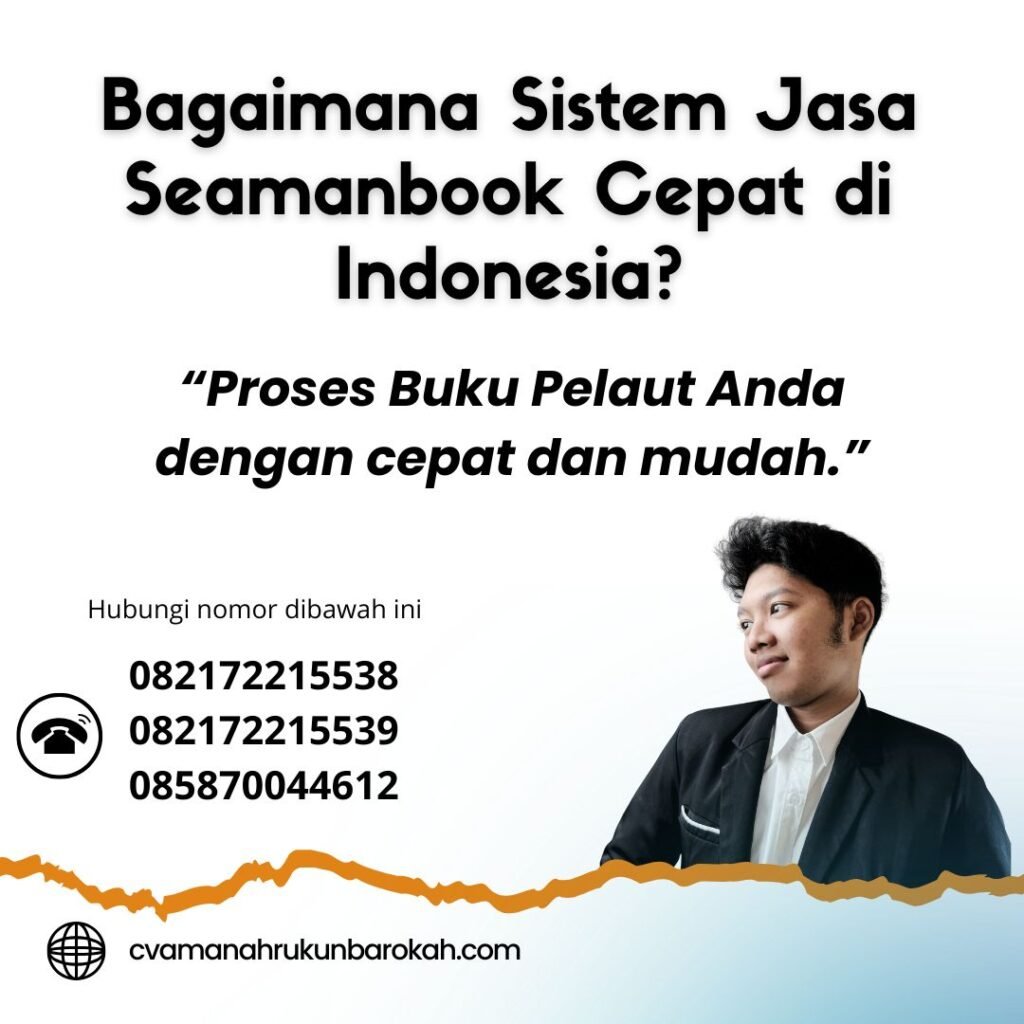 Bagaimana Sistem Jasa Seamanbook Cepat di Indonesia (1)