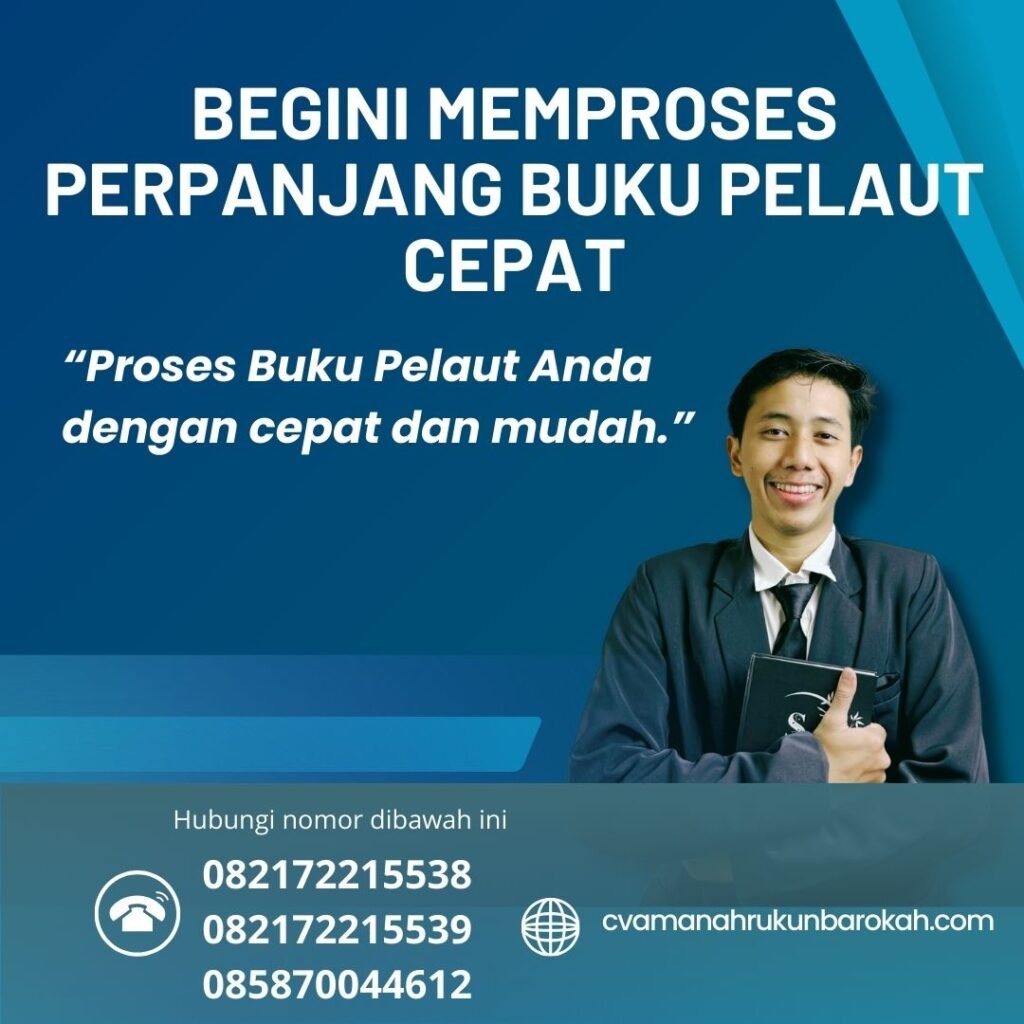 Begini Memproses Perpanjang Buku Pelaut Cepat (1)
