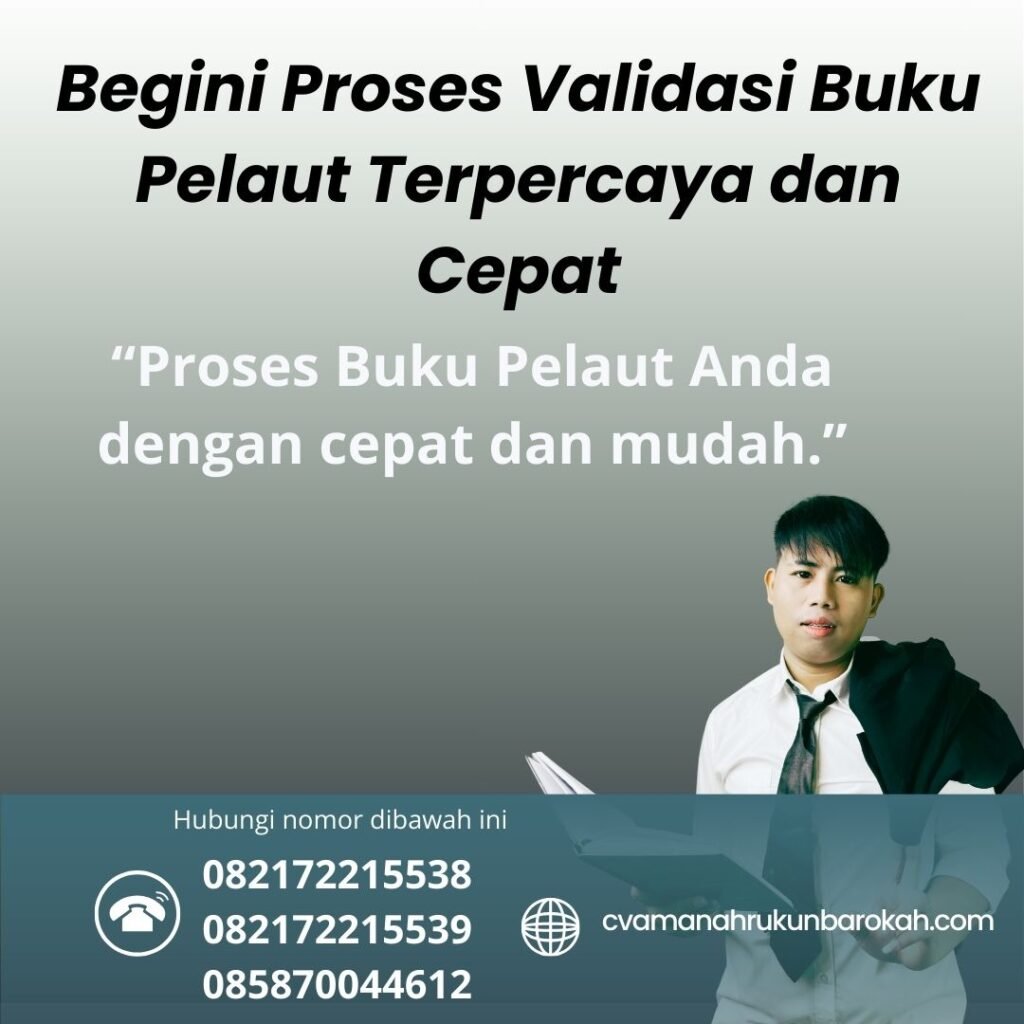 Begini Proses Validasi Buku Pelaut Terpercaya dan Cepat (1)