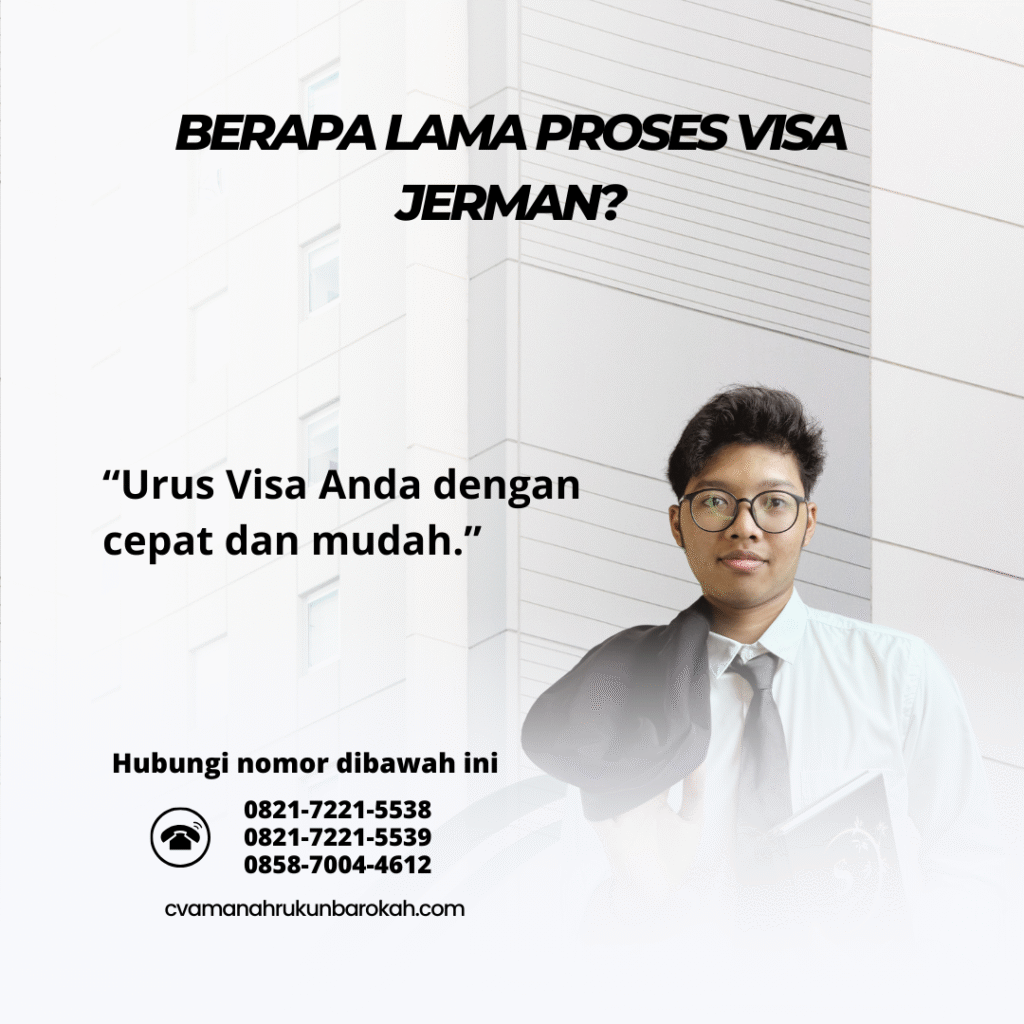 Berapa Lama Proses Visa Jerman