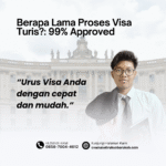 Berapa Lama Proses Visa Turis 99% Approved