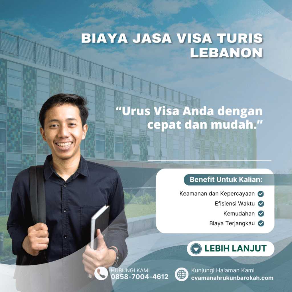 Biaya Jasa Visa Turis Lebanon Biaya Jasa Visa Turis Lebanon