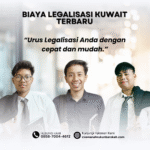 Biaya Legalisasi Kuwait Terbaru