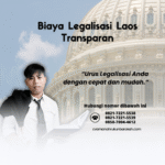 Biaya Legalisasi Laos Transparan