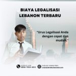 Biaya Legalisasi Lebanon Terbaru