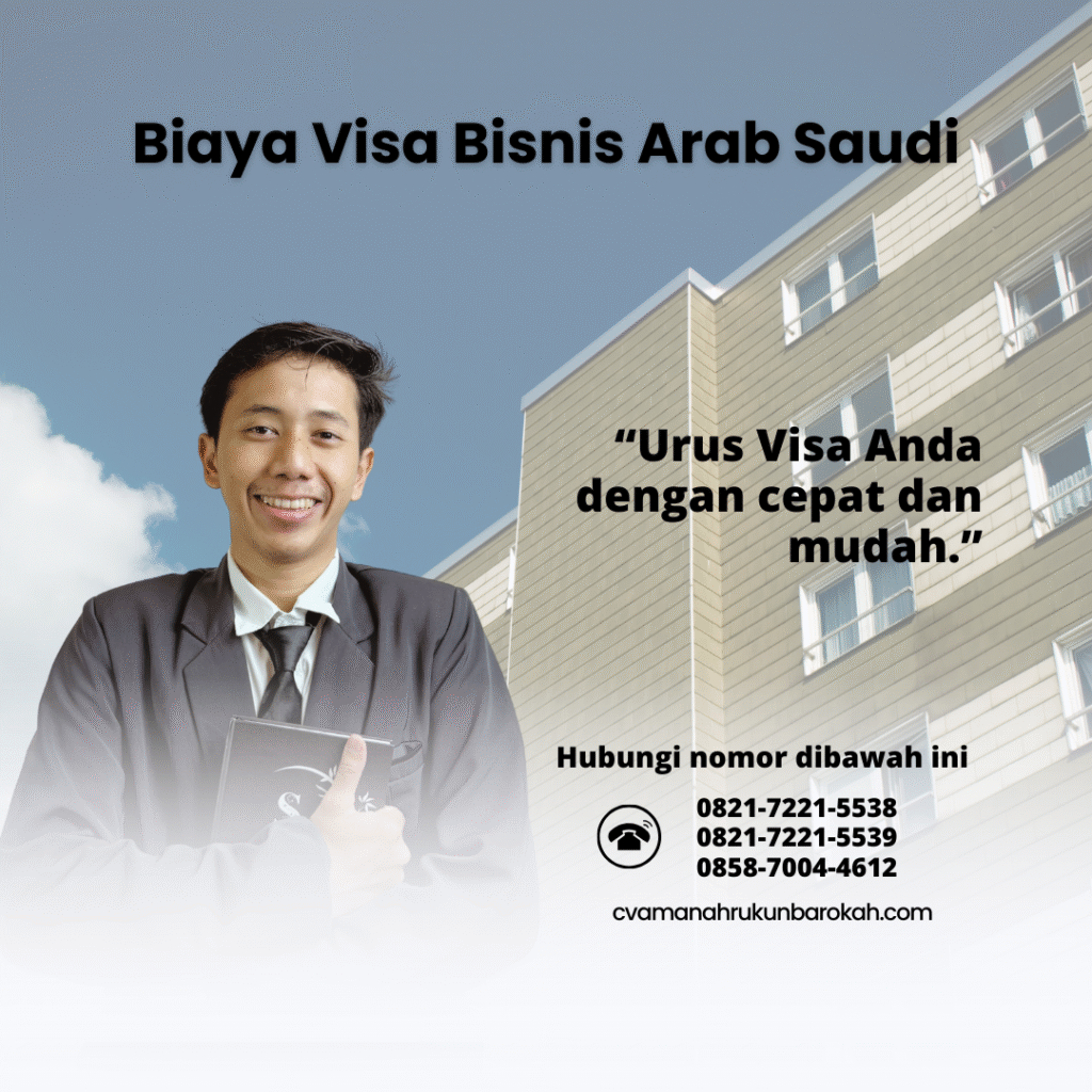 Biaya Visa Bisnis Arab Saudi