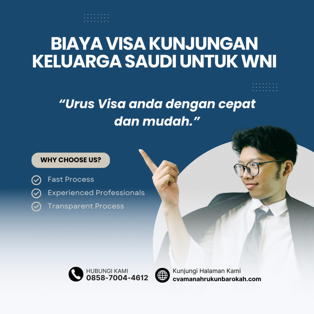 Biaya Visa Kunjungan Keluarga Saudi untuk WNI
