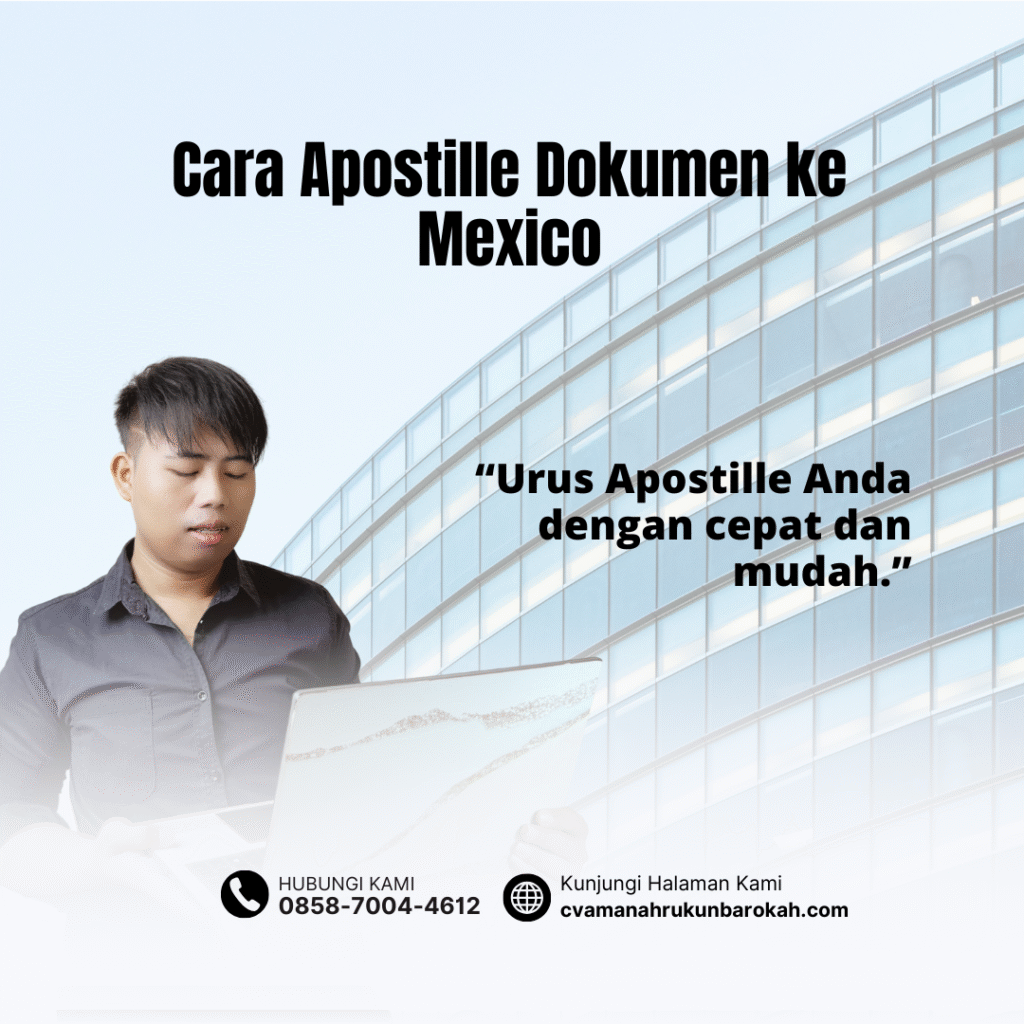 Cara Apostille Dokumen ke Mexico Cara Apostille Dokumen ke Mexico