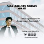 Cara Legalisasi Dokumen Kuwait