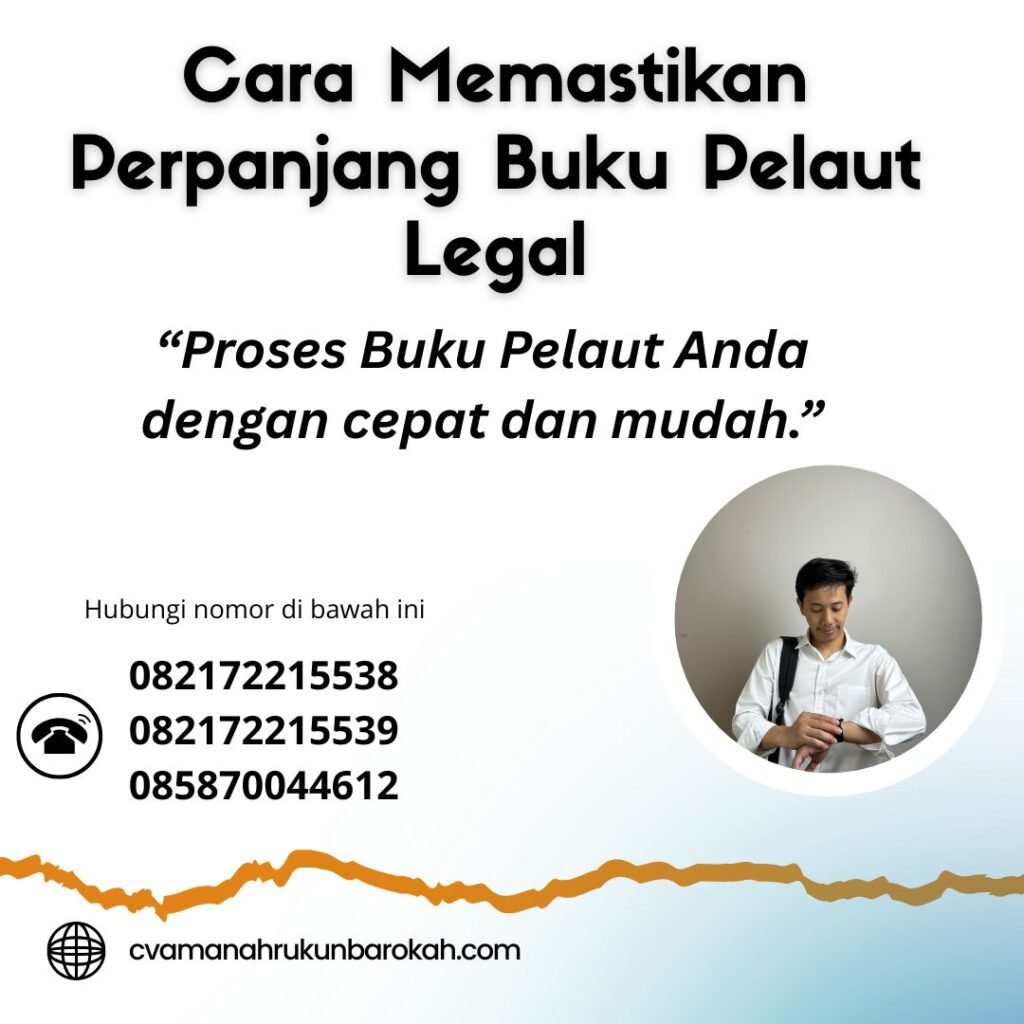 Cara Memastikan Perpanjang Buku Pelaut Legal (1)