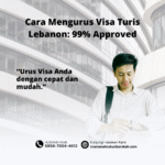 Cara Mengurus Visa Turis Lebanon 99% Approved (1)