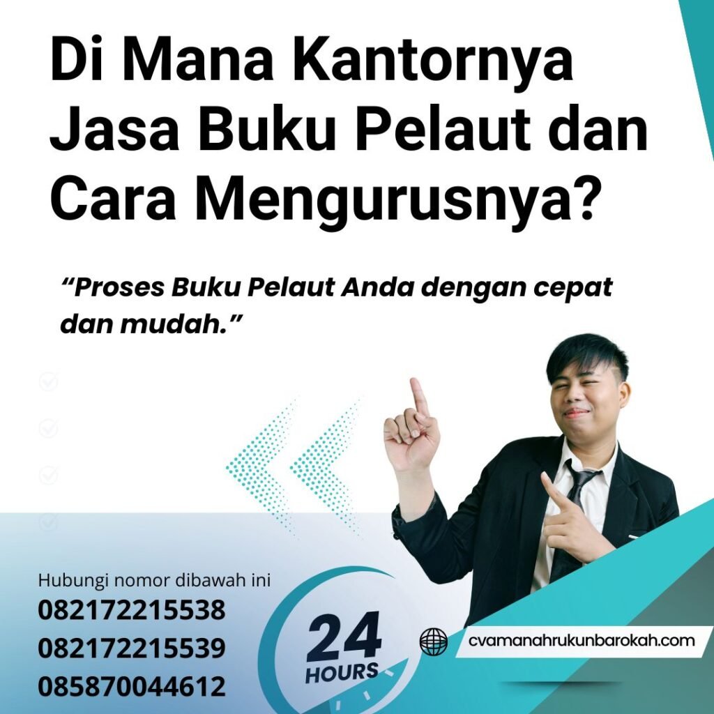 Di Mana Kantornya Jasa Buku Pelaut dan Cara Mengurusnya (1)