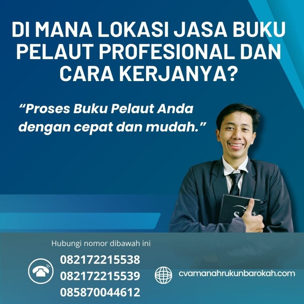 Di Mana Lokasi Jasa Buku Pelaut Profesional dan Cara Kerjanya (1)