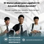 Di Mana Lokasi Jasa Legalisir CV. Amanah Rukun Barokah