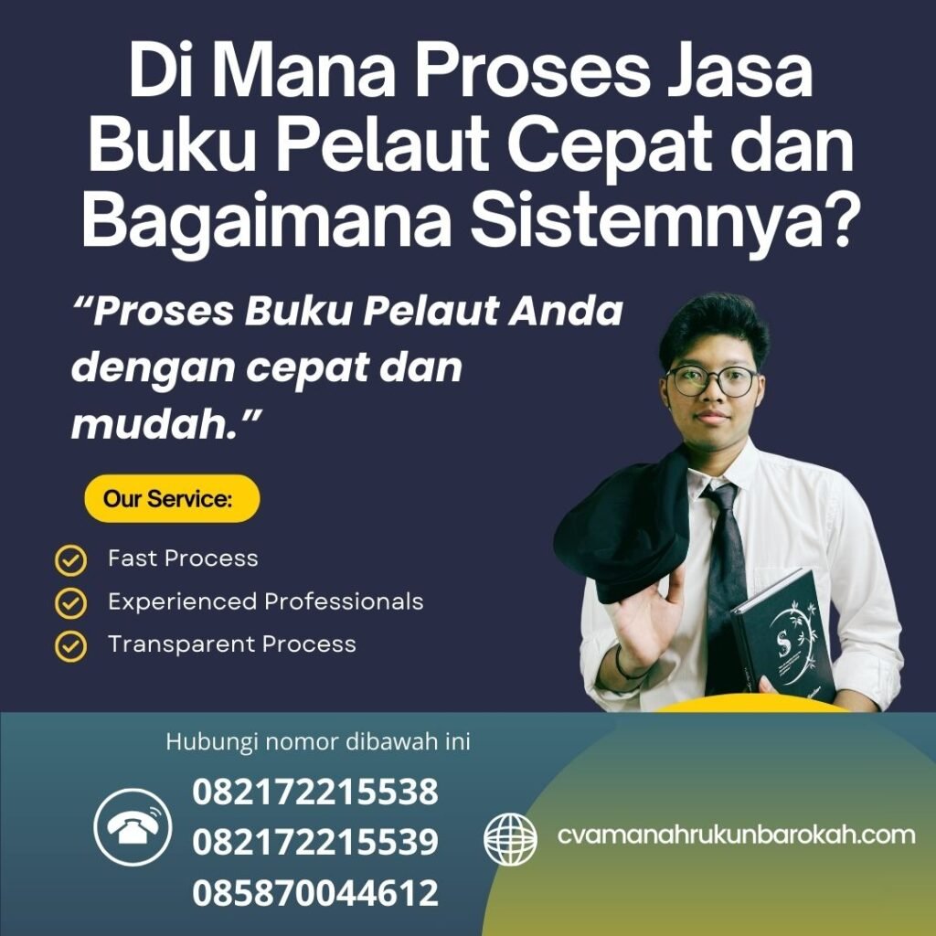Di Mana Proses Jasa Buku Pelaut Cepat dan Bagaimana Sistemnya Di Mana Proses Jasa Buku Pelaut Cepat dan Bagaimana Sistemnya