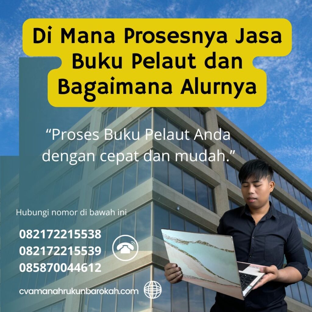 Di Mana Prosesnya Jasa Buku Pelaut dan Bagaimana Alurnya (1)