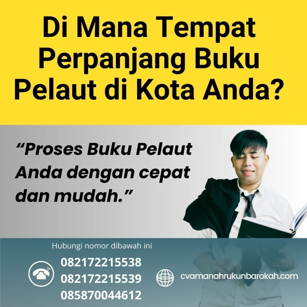 Di Mana Tempat Perpanjang Buku Pelaut di Kota Anda (1)