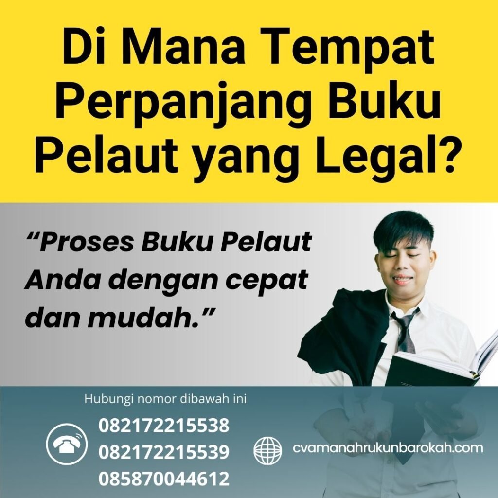Di Mana Tempat Perpanjang Buku Pelaut yang Legal (1) Di Mana Tempat Perpanjang Buku Pelaut yang Legal (1)