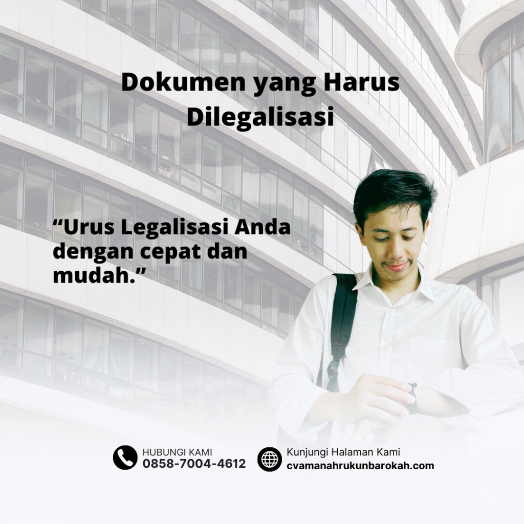 Dokumen yang Harus Dilegalisasi