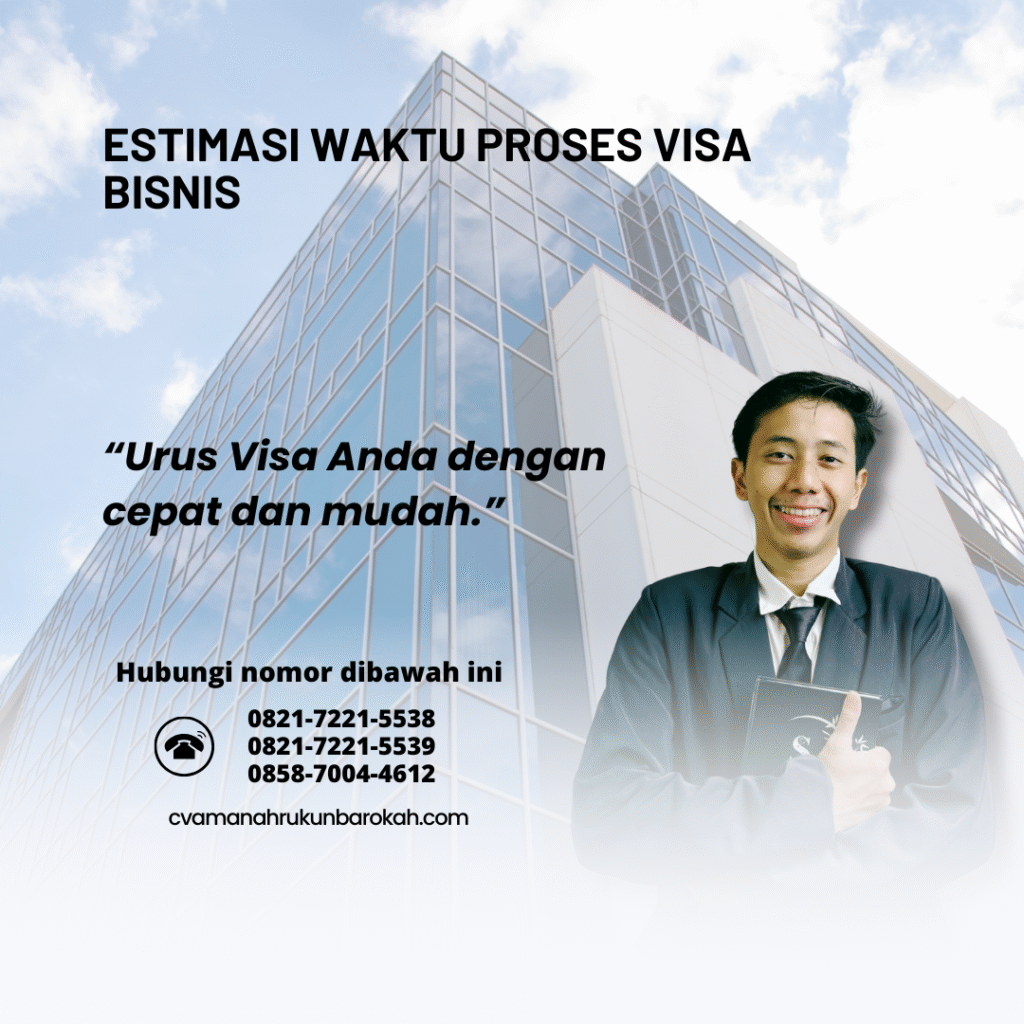 Estimasi Waktu Proses Visa Bisnis