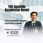 FAQ Apostille Kazakhstan Resmi