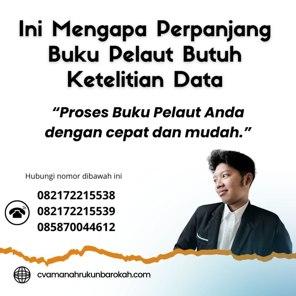 Ini Mengapa Perpanjang Buku Pelaut Butuh Ketelitian Data (1)