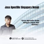 Jasa Apostille Singapura Resmi