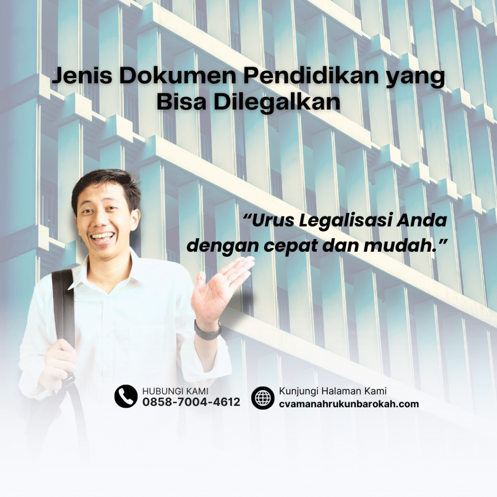Jenis Dokumen Pendidikan yang Bisa Dilegalkan (1)