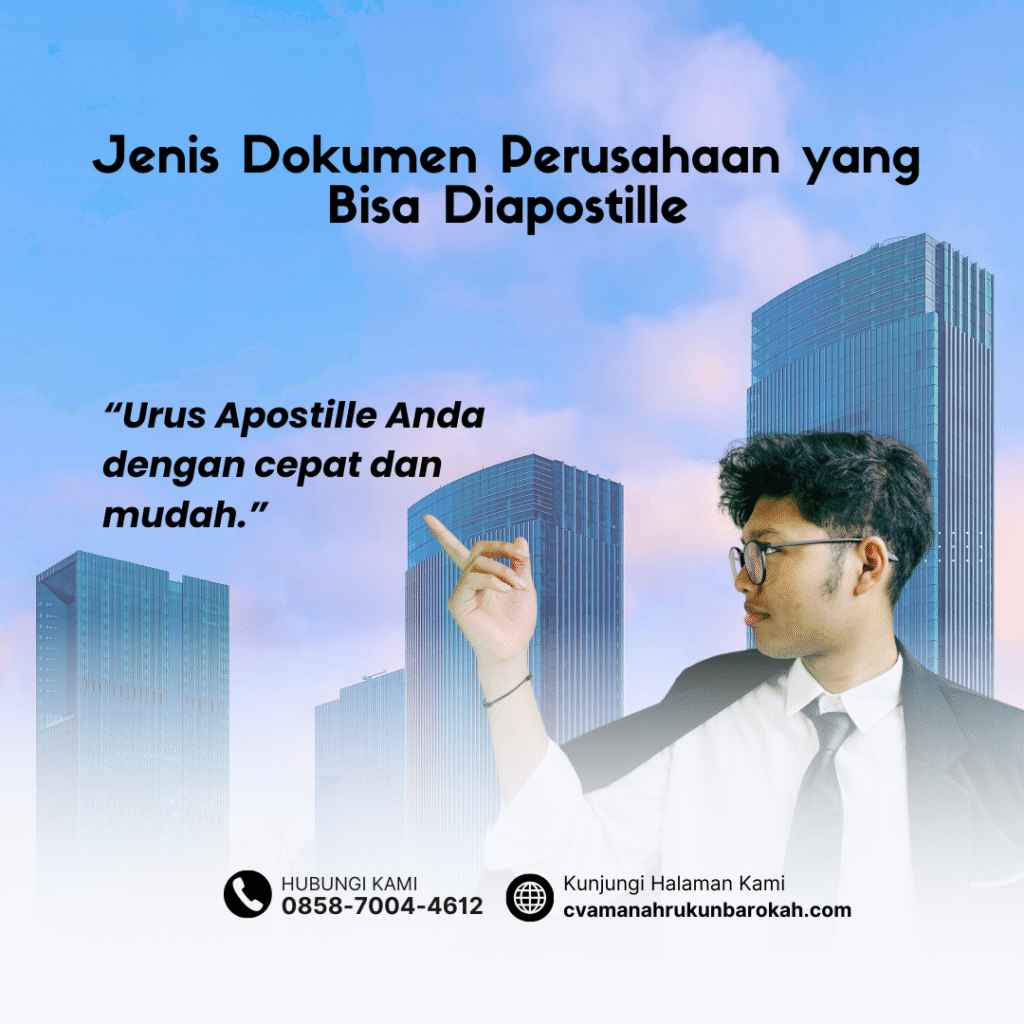 Jenis Dokumen Perusahaan yang Bisa Diapostille Jenis Dokumen Perusahaan yang Bisa Diapostille